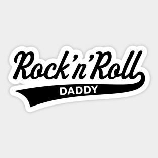 Rock 'n' Roll Daddy (Dad / Father's Day / Black) Sticker